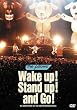 Wake up! Stand up! and Go!�@-the pillows Wake up! Tour 2007.10.08 @Zepp Tokyo- [DVD]