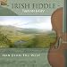 �A�C���b�V���E�t�B�h�� - ������藈����j (Irish Fiddle: Man from the West) [Import CD from UK]
