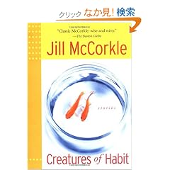 Creatures of Habit: Stories (Shannon Ravenel Books)