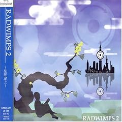 RADWIMPS2~���W�r��~
