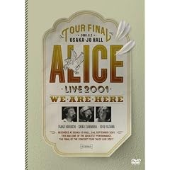 ALICE LIVE 2001 WE ARE HERE at ����z�[�� [DVD]