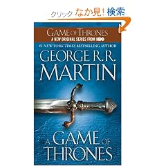 A Game of Thrones: A Song of Ice and Fire: Book One