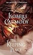 The Keeping Place: The Obernewtyn Chronicles 4