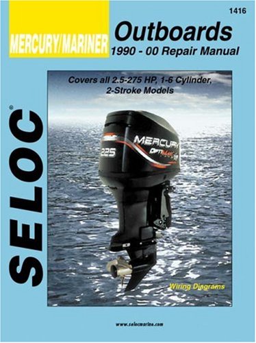  Seloc Mercury/Mariner Outboards: 1990-00 Repair Manual