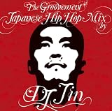 [CD]DJ JIN The Groovement-Japanese Hip Hop Mix by DJ JIN-