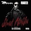 Gangsta Grillz: Silent Assassin Hosted By DJ Drama
