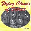 Flying Clouds of Detroit 1942-50