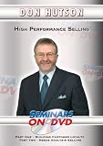 [DVD] High Performance Selling - Building Customer Loyalty, Needs Analysis Selling, The Evolution of Selling, Selling Different People Differently - Sales Training DVD Video