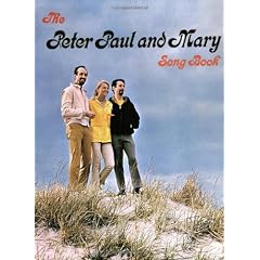 The Peter Paul and Mary Song Book