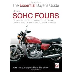 Honda Sohc Fours: Cb350, Cb400f, Cb500, Cb550, Cb550f, Cb550k, Cb650, Cb750, Cb750a, Cb750f, Cb750k, 1969-84 (The Essential Buyer's Guide)