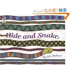 Hide and Snake