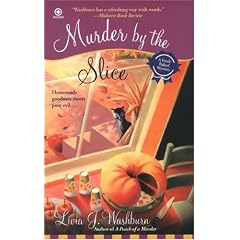 Murder By the Slice: A Fresh-Baked Mystery