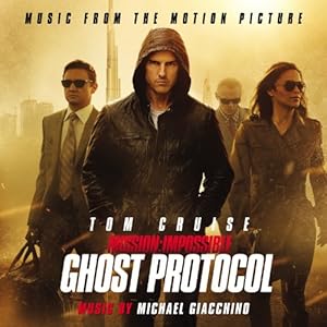 【クリックで詳細表示】Mission Impossible： Ghost Protocol [Soundtrack， Import， from US]