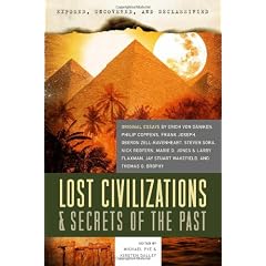 Lost Civilizations & Secrets of the Past (Exposed, Uncovered, & Declassified)