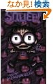 Squee's Wonderful Big Giant Book of Unspeakable Horrors
