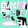 Electric President