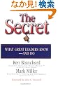 The Secret: What Great Leaders Know and Do