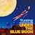 UNDER THE BLUE MOON ~YUMING INTERNATIONAL COVER ALBUM~