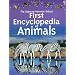First Encyclopedia of Animals (Usborne First Encyclopaedias)