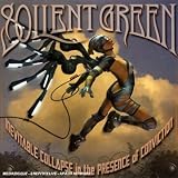 [CD]Soilent Green Inevitable Collapse in the Presence of Conviction
