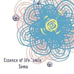 Essence of life�gsmile�h