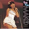 BYE BYE MAKO LIVE~8���̑��z���R����~+3(���W���P�b�g�d�l)