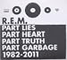 Part Lies Part Heart Part Truth Part Garbage 1982-