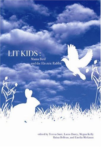  Lit Kids: Mama Bird and the Electric Rabbit