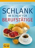 [B&uuml;cher] Schlank im Schlaf für Berufstätige