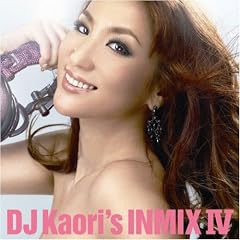 DJ KAORI�fS INMIXIV