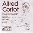 Alfred Cortot Rarest 78's