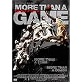 MORE THAN A GAME ���A�E�U���E�A�E�Q�[�� [DVD]