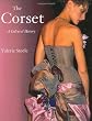 The Corset: A Cultural History