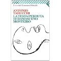 LA Testa Perduta Di Damasceno Monteiro