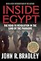 Inside Egypt: The Road to Revolution in the Land of the Pharaohs