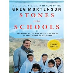 Stones into Schools: Promoting Peace With Books, Not Bombs, in Afghanistan and Pakistan (Thorndike Press Large Print Basic Series)