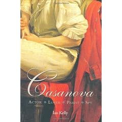 Casanova: Actor Lover Priest Spy