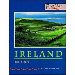 Factfiles: Ireland: 700 Headwords (Oxford Bookworms ELT)