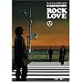 �J�[�l�[�V����/ROCK LOVE [DVD]
