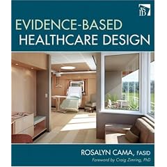 Evidence-Based Healthcare Design