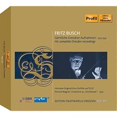 Fritz Busch: His Complete Dresden Recordings [CD+DVD]