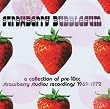 Strawberry Bubblegum - a Collection of Pre 10cc