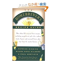 The Homebrewers' Recipe Guide: More than 175 original beer recipes including magnificent pale ales, ambers, stouts, lagers, and seasonal brews, plus tips from the master brewers
