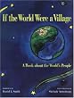 If the World Were a Village: A Book About the World's People