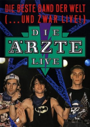  Die Ärzte - Die beste Band der Welt (...und zwar live!)