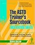 Facilitation Skills: The ASTD Trainer's Sourcebook (Astd Trainer's Sourcebook Series)