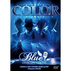 【クリックで詳細表示】COLOR LIVE TOUR 2007 BLUE [DVD]