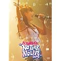 AI NONAKA'S NO TEAR NO LIVE 2008 DVD
