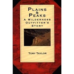 Plains to Peaks: A Wind River Outfitter's Story