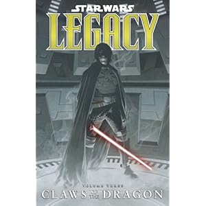 【クリックで詳細表示】Star Wars Legacy： Claws of the Dragon [ペーパーバック]